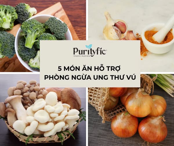 5 MÓN ĂN HỖ TRỢ PHÒNG NGỪA UNG THƯ VÚ