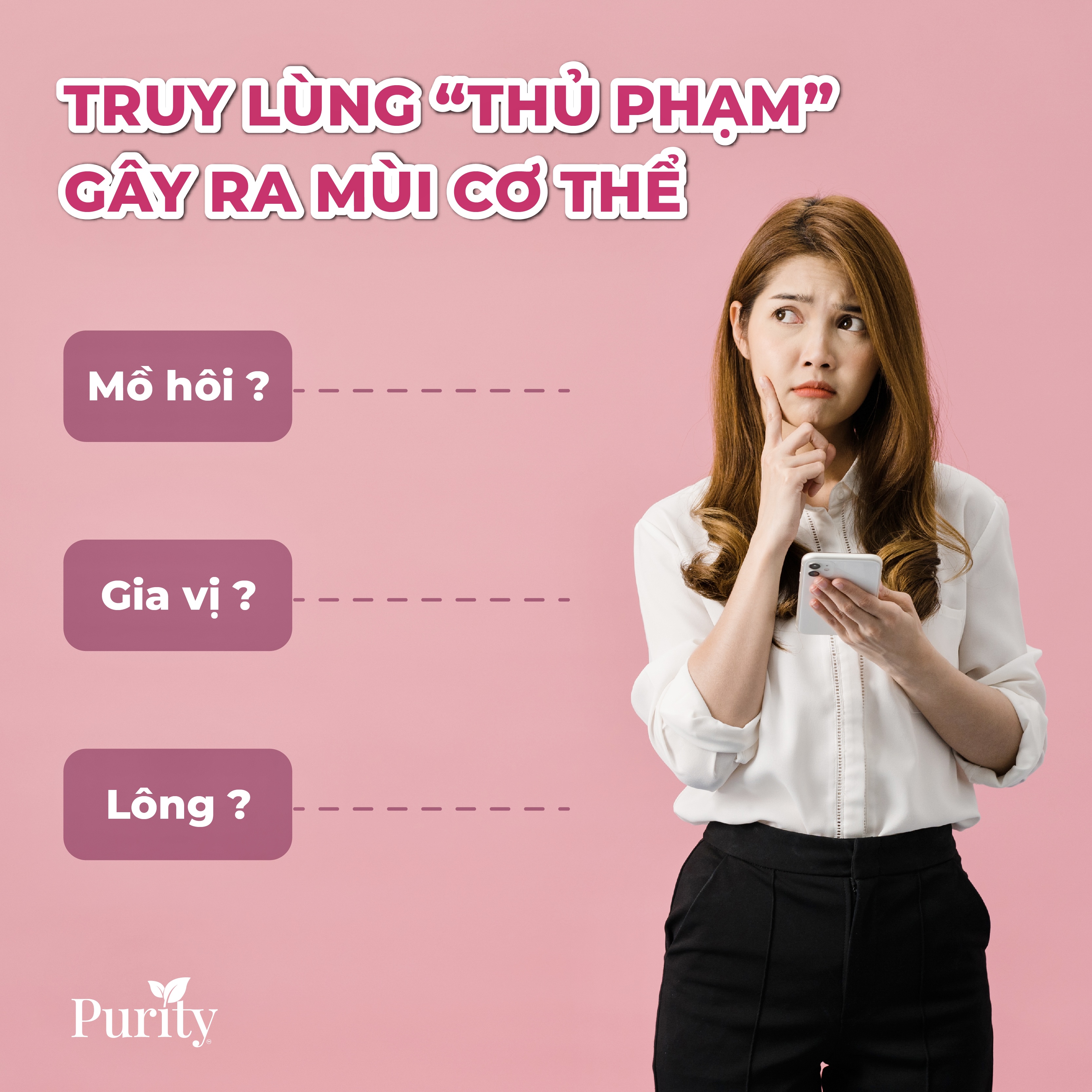 TRUY LÙNG “THỦ PHẠM” GÂY RA MÙI CƠ THỂ